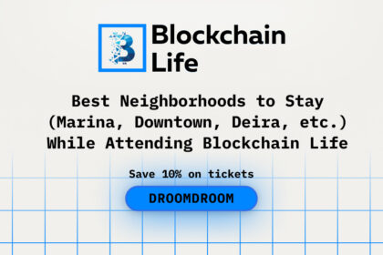 Best Neighborhoods to Stay (Marina, Downtown, Deira, etc.) While Attending Blockchain Life