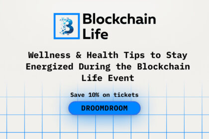 Wellness & Health Tips to Stay Energized During the Blockchain Life Event