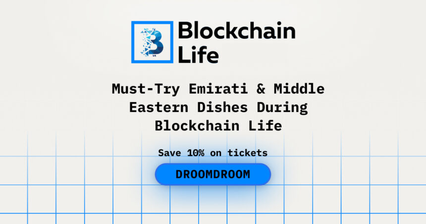 Must-Try Emirati & Middle Eastern Dishes During Blockchain Life
