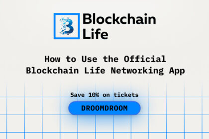 How to Use the Official Blockchain Life Networking App
