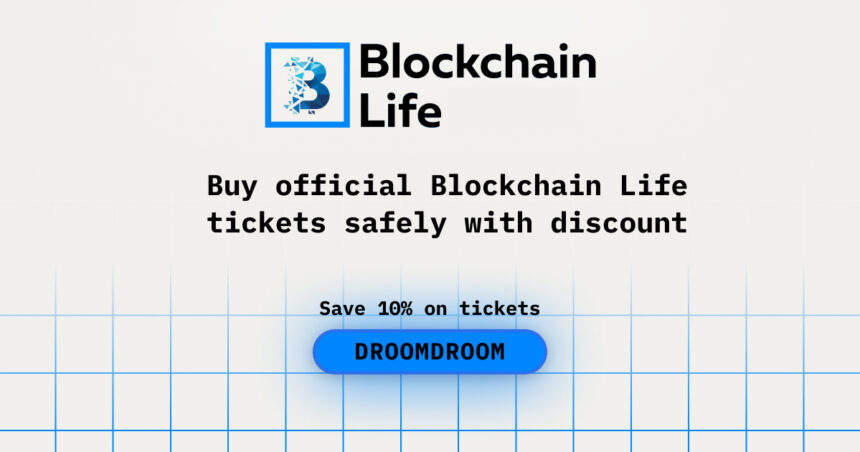 Buy official Blockchain Life tickets safely with discount